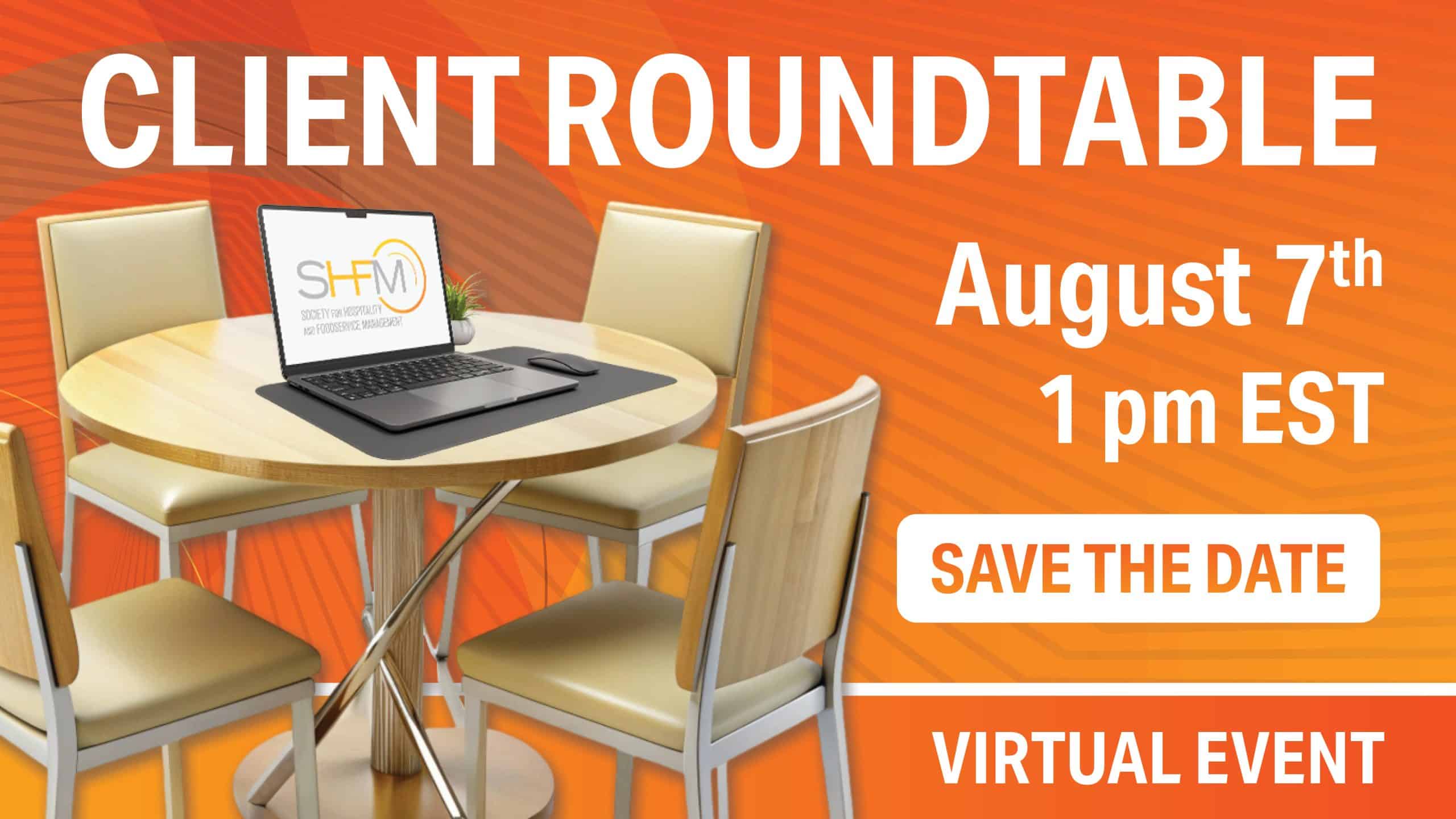 26 Shfm 131 Client Roundtable Graphic August Save The Date 1920 X 1080