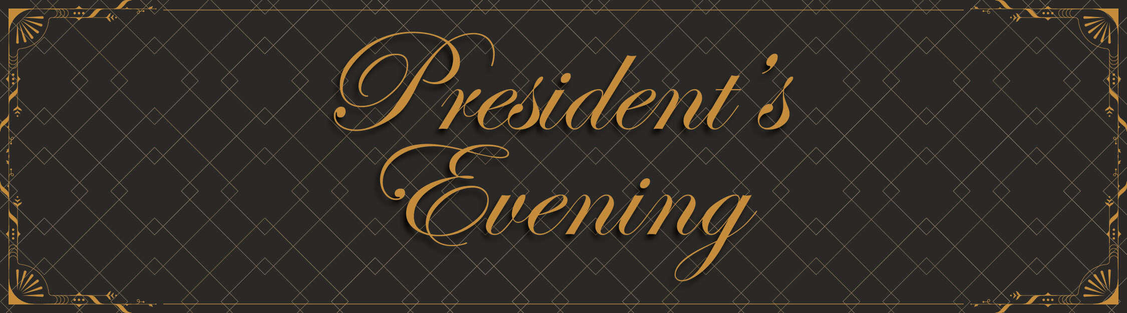 Presidents Evening Banner 1080 X 300